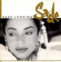 Sade - Keep Looking