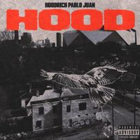 HoodRich Pablo Juan - HOOD