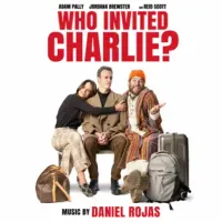 Daniel Rojas - Who Invited Charlie?