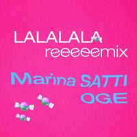 Marina Satti - LALALALA (Remix)