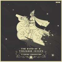 Tigran Hamasyan - The Bird Of A Thousand Voices