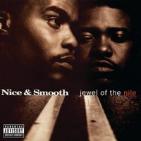 Nice & Smooth - Jewel of the Nile