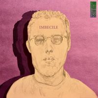 Dead Sullivan - Imbecile