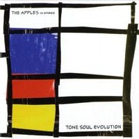 The Apples in Stereo - Tone Soul Evolution