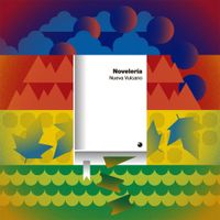 Nueva Vulcano - Noveler&iacute;a