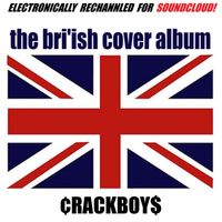 &cent;RACKBOY$ - The Bri'ish Cover Album