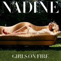 Nadine - Girls on Fire
