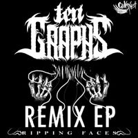 TenGraphs - Ripping Faces (Remixes)