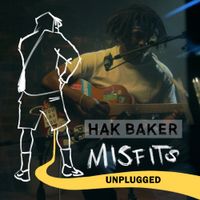 Hak Baker - Misfits (Unplugged)