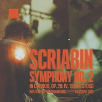 Brussels Philharmonic - Scriabin: Symphony No. 2