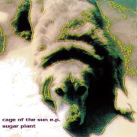 Sugar Plant - cage of the sun