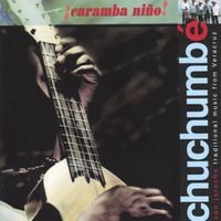 Chuchumbe - &iexcl;Caramba Ni&ntilde;o!