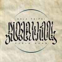 Dala Pai Pai - Kubla Khan Mixtape