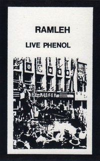 Ramleh - Live Phenol