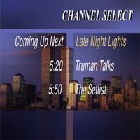 channel select - LATE NIGHT LIGHTS MIX