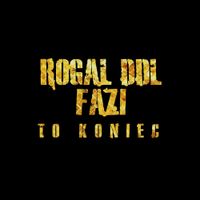 Rogal DDL - To koniec