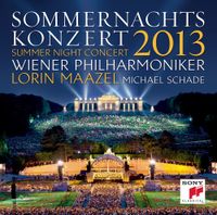 Wiener Philharmoniker - Sommernachtskonzert (Summer Night Concert) 2013