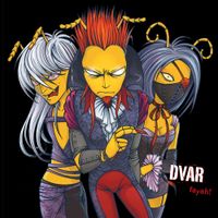 Dvar - Fayah!