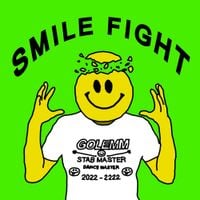 GOLEMM - Smile Fight