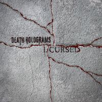 I, Cursed - Death Holograms