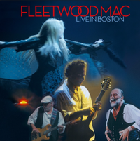 Fleetwood Mac - Live in Boston