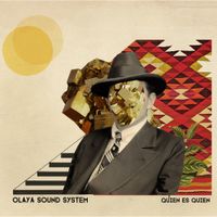 Olaya Sound System - Qui&eacute;n Es Qui&eacute;n