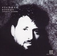 Richard Elliot - What's Inside