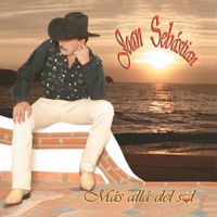 Joan Sebastian - M&aacute;s All&aacute; Del Sol