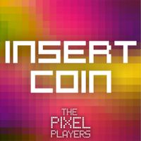 The Pixel Players & LoreFi - Insert Coin +
