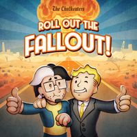 The Chalkeaters - Roll out the Fallout!