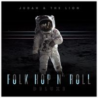 Judah & The Lion - Folk Hop N' Roll (Deluxe)
