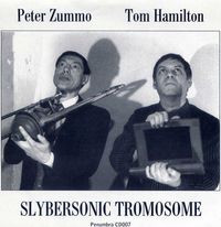 Peter Zummo - Sybertronic Tromosome