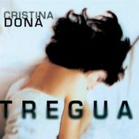 Cristina Don&agrave; - Tregua