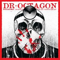 Dr. Octagon - Moosebumps: An Exploration Into Modern Day Horripilation