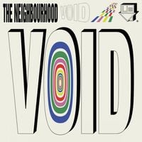 The Neighbourhood - Void