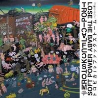 Tropical Fuck Storm - Soft Power / Lose The Baby