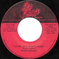 Pentagram - Livin' in a Ram's Head