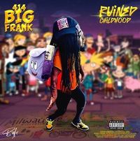 414bigfrank - Ruined Childhood