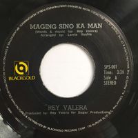 Rey Valera - Maging Sino Ka Man