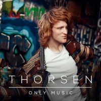 Thorsen - Only Music