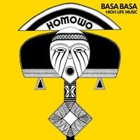 Basa Basa - Homowo: High Life Music