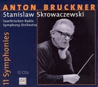 Rundfunk-Sinfonieorchester Saarbr&uuml;cken - Anton Bruckner: 11 Symphonies