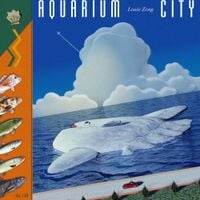 Louie Zong - AQUARIUM CITY