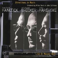 Herbie Hancock, Roy Hargrove & Michael Brecker - Directions in Music: Live at Massey Hall