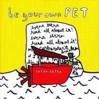 Be Your Own Pet - Extra extra