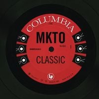 MKTO - Classic