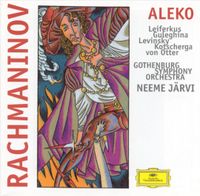 Neeme J&auml;rvi - Rachmaninov: Aleko