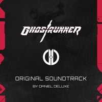 Daniel Deluxe - Ghostrunner (Original Soundtrack)