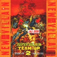 New Villain & Onaje Jordan - Super​-​Villain Team Up 2: Sign Of The Skull