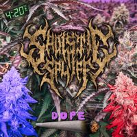 Sadistic Spliff - DOPE